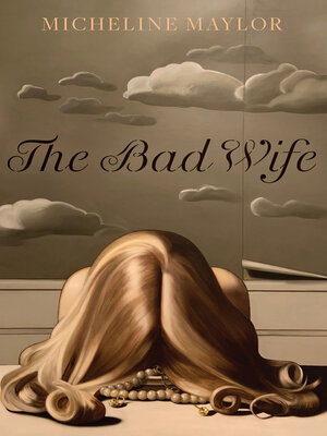 cover image of The Bad Wife